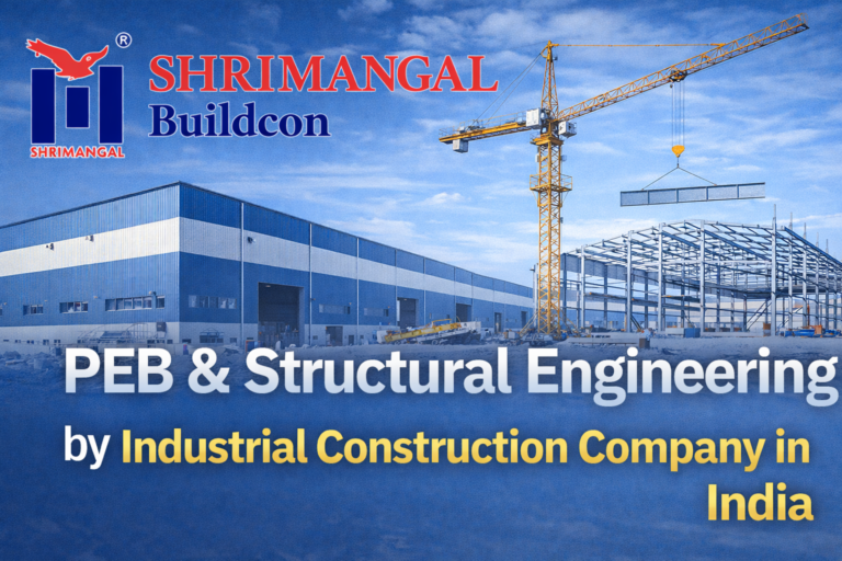 PEB & structural engineering company in India industrial warehouse construction project